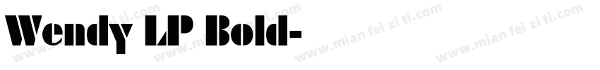 Wendy LP Bold字体转换